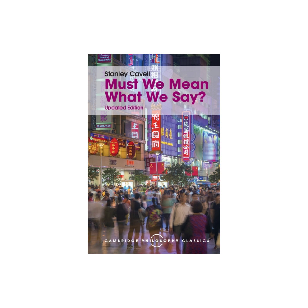 Riachristiecollections Must We Mean What We Say By Stanley Cavell Paperback Book