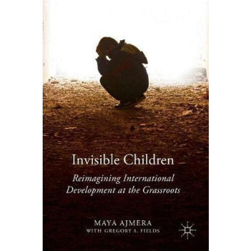 Invisible Children by Maya Ajmera Hardcover Book