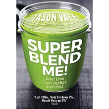 Super Blend Me by Jason Vale Paperback Book