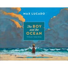 The Boy and the Ocean by Max Lucado Hardcover Book