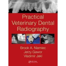 Practical Veterinary Dental Radiography by Jekl Vladimir University of