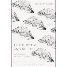 Death Ritual and Belief by Davies Professor Douglas J. Durham Universi
