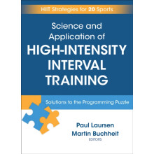 Science and Application of High Intensity Interval Training by Martin