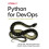 Python for DevOps by Grig Gherghiu Paperback Book 1