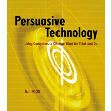 Persuasive Technology by Fogg B.J. Stanford University Stanford CA U.S