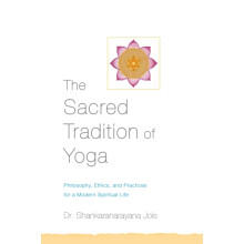 The Sacred Tradition of Yoga by Dr. Shankaranarayana Jois Paperback Bo