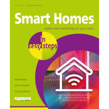 Smart Homes in easy steps by Nick Vandome Paperback Book