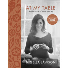 At My Table by Nigella Lawson Hardcover Book