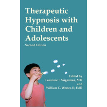 Therapeutic Hypnosis with Children and Adolescents Hardcover Book