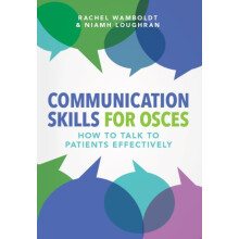 Communication Skills for OSCEs by Niamh Loughran Paperback Book