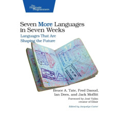 Seven More Languages in Seven Weeks by Jack Moffit Paperback Book