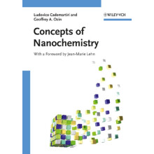 Concepts of Nanochemistry by Ozin Geoffrey A. University of Toronto Ca