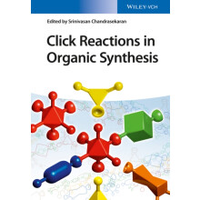 Click Reactions in Organic Synthesis Hardcover Book
