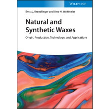 Natural and Synthetic Waxes by Wolfmeier Uwe H. University of Hamburg