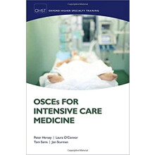 OSCEs for Intensive Care Medicine by Sturman Jon Consultant Anaesthesi