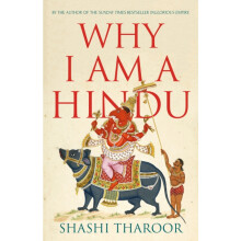 Why I Am a Hindu by Shashi Tharoor Paperback Book