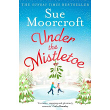 Under the Mistletoe by Sue Moorcroft Paperback Book
