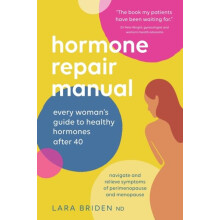 Hormone Repair Manual by Lara Briden Paperback Book
