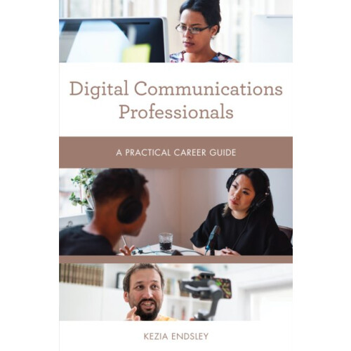 Digital Communications Professionals by Kezia Endsley Paperback Book