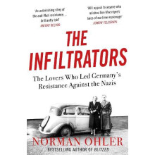 The Infiltrators by Norman Ohler Paperback Book