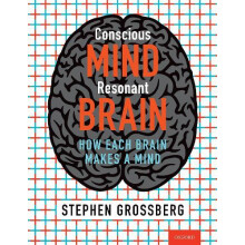 Conscious Mind Resonant Brain by Grossberg Stephen Wang Professor of C