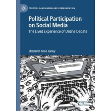 Political Participation on Social Media by Elizabeth Anne Bailey Hardc