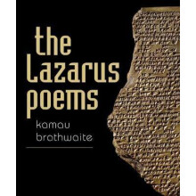 The Lazarus Poems by Kamau Brathwaite Paperback Book