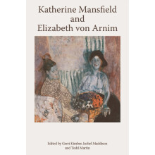 Katherine Mansfield and Elizabeth von Arnim Paperback Book