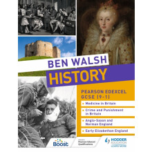 Ben Walsh History Pearson Edexcel GCSE 91 Medicine in Britain Crime an