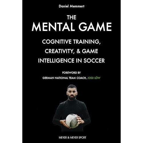 The Mental Game by Daniel Memmert Paperback Book