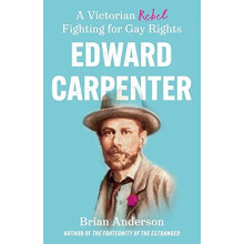 Edward Carpenter by Brian Anderson Paperback Book