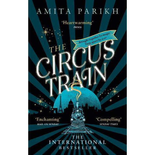 The Circus Train by Amita Parikh Paperback Book