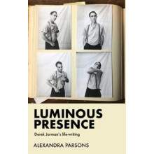 Luminous Presence by Alexandra Parsons Hardcover Book