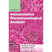 Essentials of Interpretative Phenomenological Analysis by Isabella E N