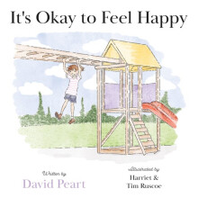 Its Okay to Feel Happy by David Peart Paperback Book