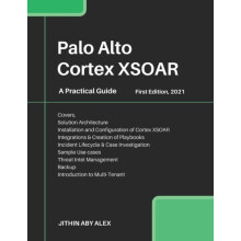 Palo Alto Cortex XSOAR by Jithin Alex Paperback Book