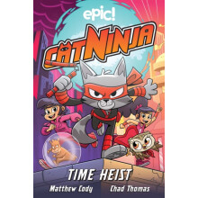 Cat Ninja Time Heist by Matthew Cody Paperback Book