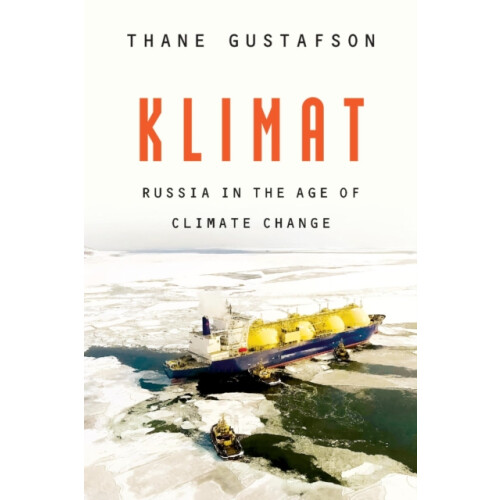 Klimat by Thane Gustafson Hardcover Book
