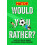 Would You Rather by MATCH Paperback Book 1