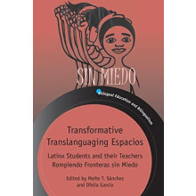 Transformative Translanguaging Espacios Paperback Book