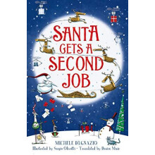 Santa Gets a Second Job by Michele DIgnazio Paperback Book