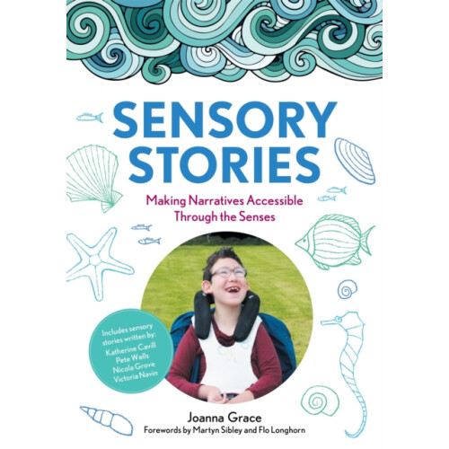 Sensory Stories to Support Additional Needs by Joanna Grace Paperback