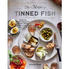 The Magic of Tinned Fish by Chris McDade Hardcover Book