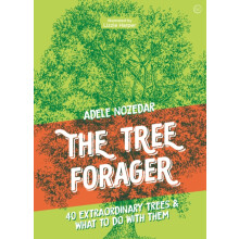The Tree Forager by Adele Nozedar Hardcover Book