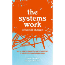 The Systems Work of Social Change by Bonnici Francois Director Directo