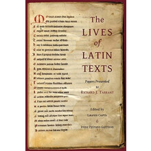 The Lives of Latin Texts Hardcover Book