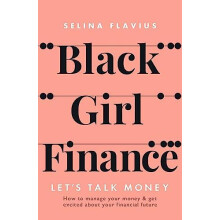 Black Girl Finance by Selina Flavius Paperback Book