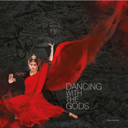 Dancing With The Gods by Sutapa Sengupta Hardcover Book