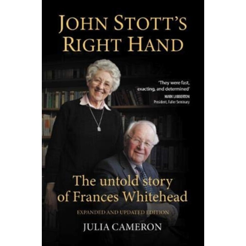 John Stotts Right Hand by Julia Cameron Paperback Book