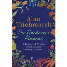 The Gardeners Almanac by Alan Titchmarsh Hardcover Book